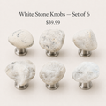 White Stone Knobs — Set of 6